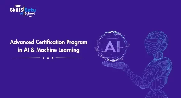 Advanced Certification Program In Ai Machine Learning 1